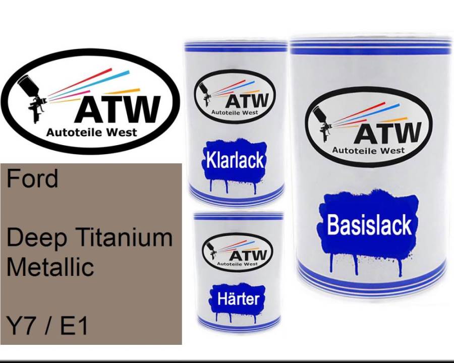 Ford, Deep Titanium Metallic, Y7 / E1: 500ml Lackdose + 500ml Klarlack + 250ml Härter - Set, von ATW Autoteile West.